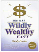 Wildly Wealthy Fast